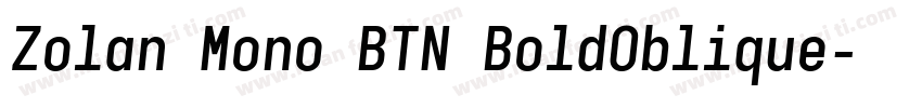 Zolan Mono BTN BoldOblique字体转换